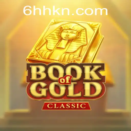 Discover the World of Book of Gold Classic and the Hidden Mysteries of 6HH